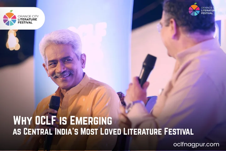 Why OCLF is Emerging as Central India’s Most Loved Literature Festival    