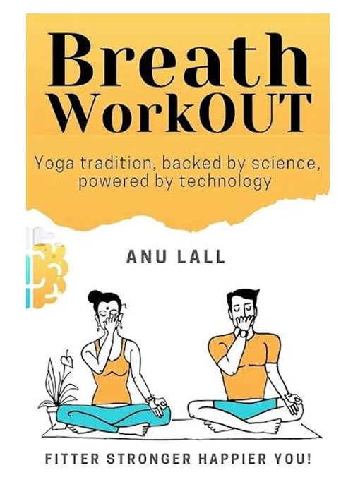 Breath WorkOUT for Life: For a Fitter, Stronger and Happier YOU