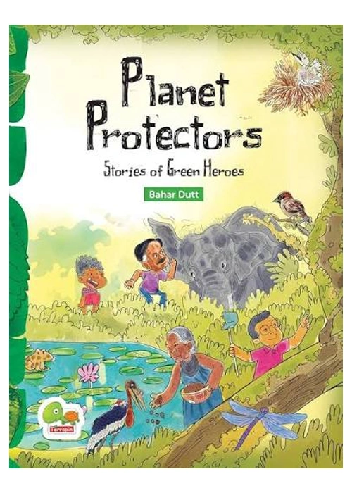 Planet Protectors: Stories of Green Heroes
