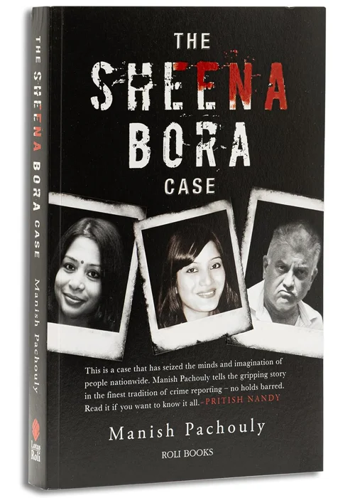 The Sheena Bora Case