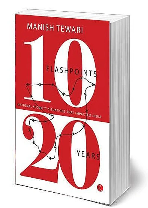 10 Flashpoints: 20 Years – National Security Situations That Impacted India
