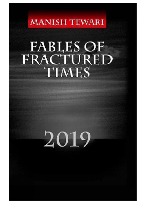 Fables of Fractured Times