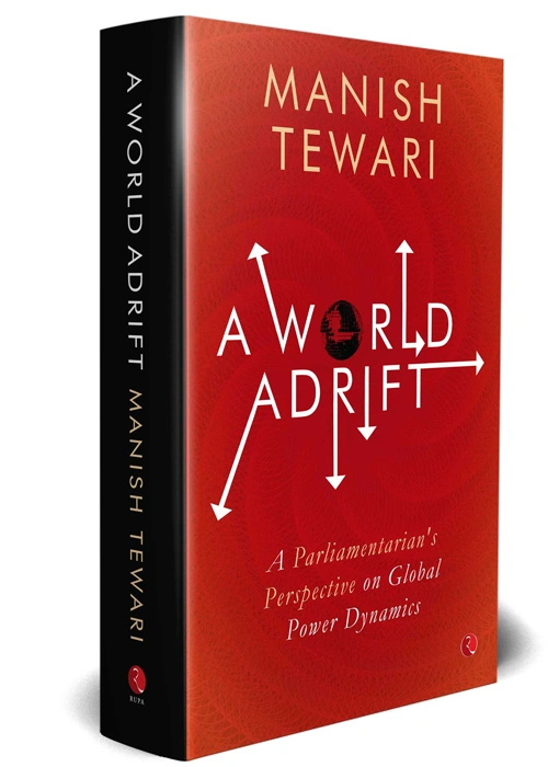 A World Adrift: A Parliamentarian’s Perspective on the Global Power Dynamic