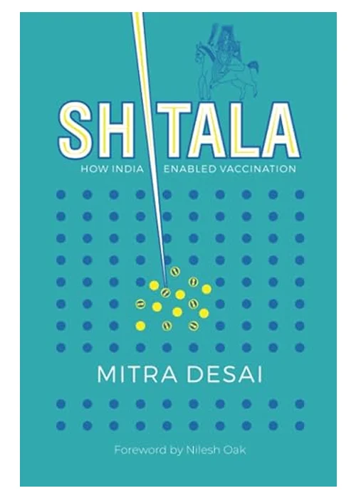 Shitala: How India Enabled Vaccination