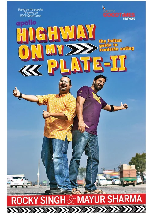 Highway on My Plate – II: The Indian Guide to Roadside Eating