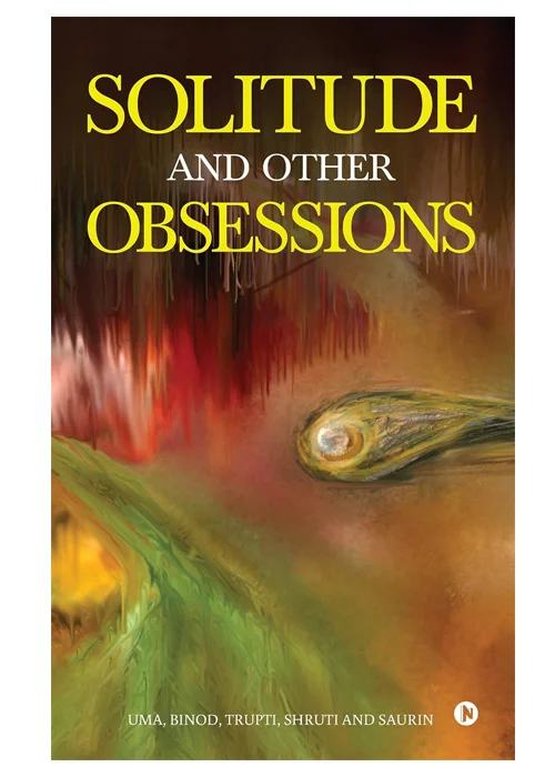 Solitude and Other Obsessions