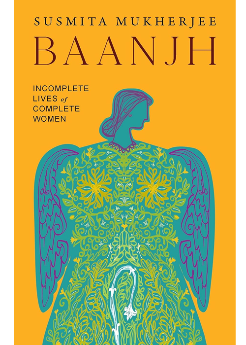 Baanjh: Incomplete Lives of Complete Women